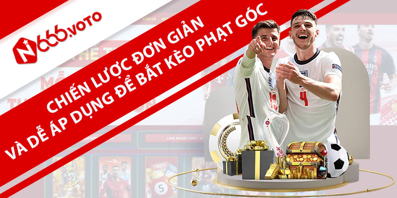 Chiến lược đơn giản và dễ áp dụng để bắt kèo phạt góc